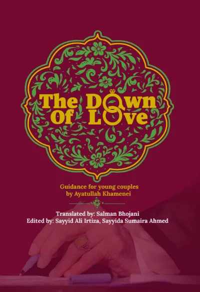 Dawn of Love by Ayatullah Khamenei
